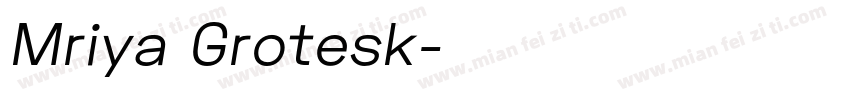 Mriya Grotesk字体转换